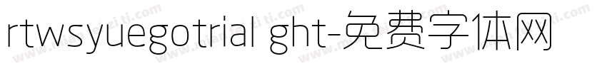 rtwsyuegotrial ght字体转换